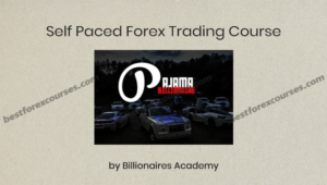 Self Paced Forex Trading Course by Billionaires Academy