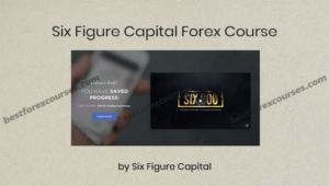 six figure capital forex course