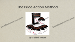 The Price Action Method by Colibri Trader