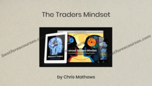 The Traders Mindset by Chris Mathews