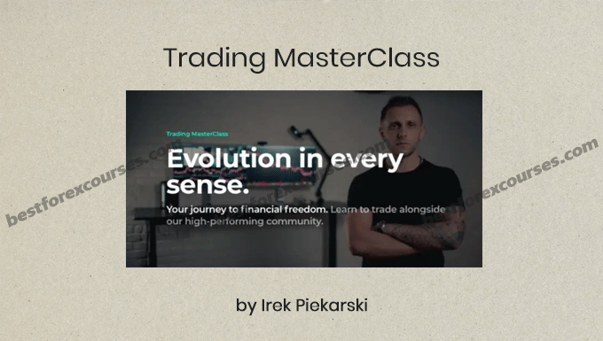trading master class by irek piekarski