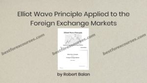 elliot wave principle applied to the foreign exchange markets