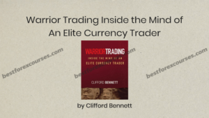 warrior trading inside the mind of an elite currency trader